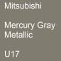 Preview: Mitsubishi, Mercury Gray Metallic, U17.